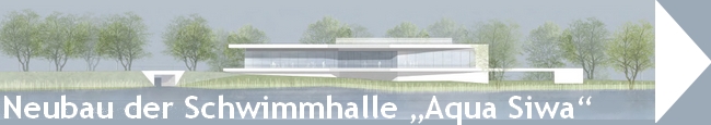 Online-Ausstellung der Ergebnisse des Realisierungswettbewerbs f&uuml;r den Neubau der Schwimmhalle &raquo;Aqua Siwa&laquo;