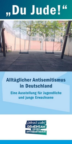 "Du Jude!" - Ausstellung zum allt&auml;glichen Antisemitismus in Deutschland in der Stadtb&uuml;cherei 