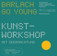 Bild vergr&ouml;&szlig;ern: Barlach GoYoung - Kunstworkshop